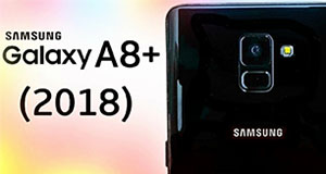 Samsung Galaxy A8+ (2018) показался на видео до официальной премьеры